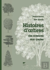 Histoires D'Arbres ; Des Sciences Aux Contes