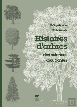 Bertrand.pt - Histoires D'Arbres ; Des Sciences Aux Contes