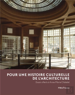 Bertrand.pt - Histoires D'Architectures : Mélange Offert À Anne-Marie Châtelet