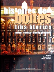 Histoires De Boites / Tins Stories