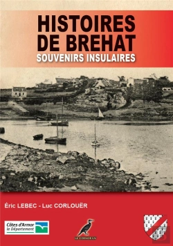 Bertrand.pt - Histoires De Brehat - Souvenirs Insulaires - Collection Horizons
