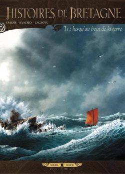 Bertrand.pt - Histoires De Bretagne Tome 1 ; Jusqu'Au Bout De La Terre