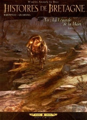 Histoires De Bretagne Tome 6 ; La Légende De La Mort Tome 1