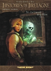 Histoires De Bretagne Tome 8 ; La Légende De La Mort Tome 3
