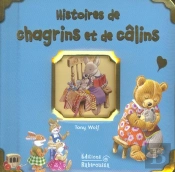 Histoires De Chagrins Et De Calins