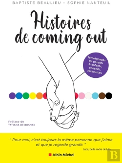 Bertrand.pt - Histoires De Coming Out - Temoignages Et Conseils De Parents Et Enfants