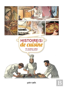 Bertrand.pt - Histoire(S) De Cuisine ; 15 Recettes Cultes En Bandes Dessinée