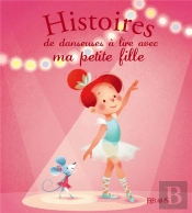 Histoires De Danseuses À Lire Avec Ma Petite Fille