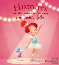 Bertrand.pt - Histoires De Danseuses À Lire Avec Ma Petite Fille