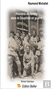 Histoires De Famille Dans Le Dauphiné En Guerre