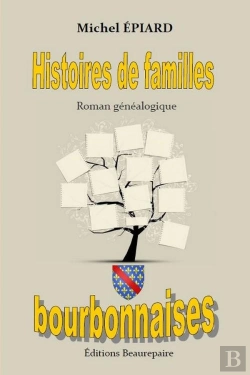 Bertrand.pt - Histoires De Familles Bourbonnaises