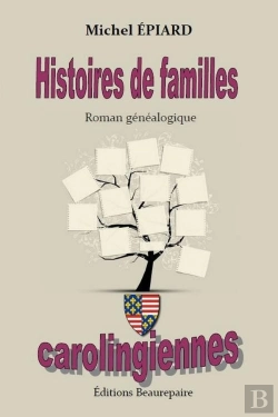 Bertrand.pt - Histoires De Familles Carolingiennes
