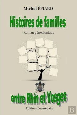 Bertrand.pt - Histoires De Familles Entre Rhin Et Vosges