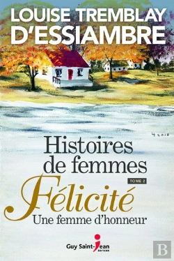 Bertrand.pt - Histoires De Femmes Tome 2 : Félicité, Une Femme D'Honneur