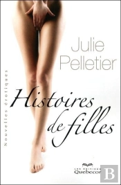 Histoires De Filles - Nouvelles Erotiques