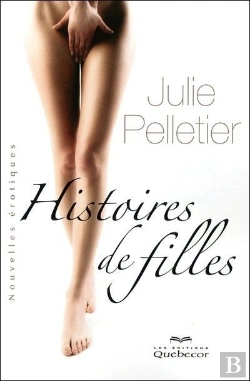 Bertrand.pt - Histoires De Filles - Nouvelles Erotiques