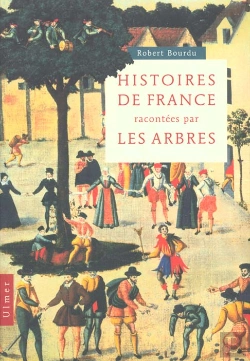 Bertrand.pt - Histoires De France Racontées Par Les Arbres