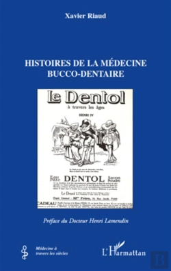 Bertrand.pt - Histoires De La Médecine Bucco-Dentaire
