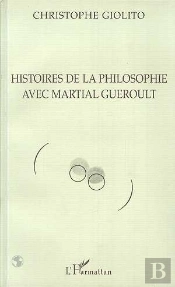 Histoires De La Philosophie Avec Martial Gueroult