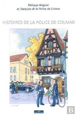 Bertrand.pt - Histoires De La Police De Colmar
