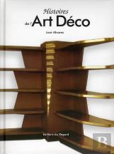 Histoires De L'Art Déco