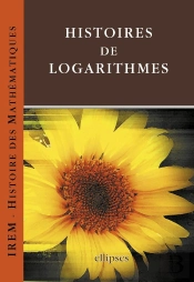 Histoires De Logarithmes