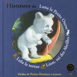 Bertrand.pt - Histoires De Luna La Petite Ourse, Léon Le Roi Des Abeilles, Lulu La Tortue