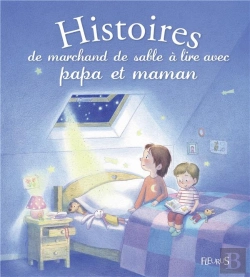 Bertrand.pt - Histoires De Marchand De Sable A Lire Avec Papa Et Maman
