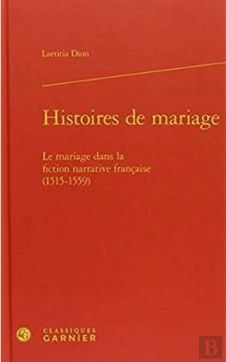 Bertrand.pt - Histoires De Mariage ; Le Mariage Dans La Fiction Narrative Française (1515-1559)