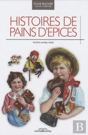 Histoires De Pains D'Épices