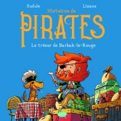 Histoires De Pirates : Le Trésor De Barbak-Le-Rouge