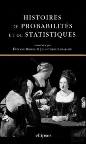 Histoires De Probabilités Et De Statistiques