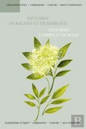 Histoires De Racines Et De Rameaux
