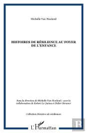 Histoires De Résilience Au Foyer De L'Enfance