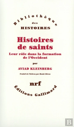 Bertrand.pt - Histoires De Saints ; Leur Role Dans La Formation De L'Occident
