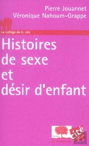 Histoires De Sexe Et Desir D'Enfant