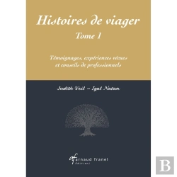 Bertrand.pt - Histoires De Viager Tome 1 : Témoignages, Expériences Vécues Et Conseils De Professionnels