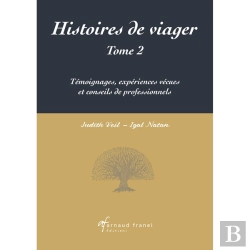 Bertrand.pt - Histoires De Viager Tome 2 : Témoignages, Expériences Vécues Et Conseils De Professionnels
