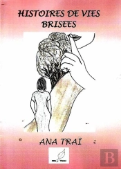 Histoires De Vies Brisées