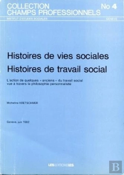Bertrand.pt - Histoires De Vies Sociales ; L'Action De Quelques 