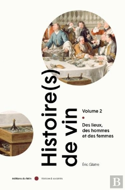 Bertrand.pt - Histoire(S) De Vin Tome 2 : Des Lieux, Des Hommes Et Des Femmes
