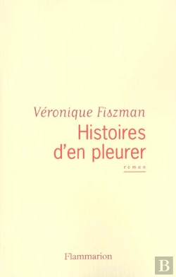 Bertrand.pt - Histoires D'En Pleurer