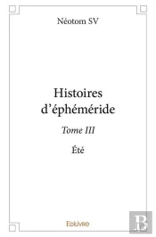 Histoires D'Ephemeride - T03 - Histoires D'Ephemeride - Ete