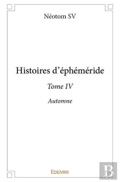 Histoires D'Ephemeride - T04 - Histoires D'Ephemeride - Automne