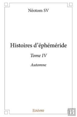 Bertrand.pt - Histoires D'Ephemeride - T04 - Histoires D'Ephemeride - Automne