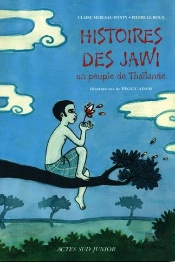 Histoires Des Jawi : Un Peuple De Thaïlande