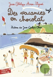 Histoires Des Jean-Quelque-Chose : Des Vacances En Chocolat