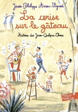 Bertrand.pt - Histoires Des Jean-Quelque-Chose : La Cerise Sur Le Gâteau