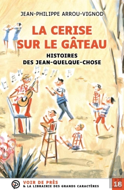 Bertrand.pt - Histoires Des Jean-Quelque-Chose : La Cerise Sur Le Gâteau