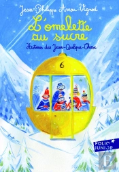 Histoires Des Jean-Quelque-Chose : L'Omelette Au Sucre
